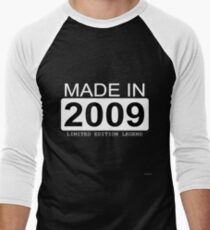 Made In 2009 Limited Edition Legend - Born in 2009 Men's Baseball ¾ T-Shirt