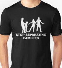 Stop Separating Families Unisex T-Shirt