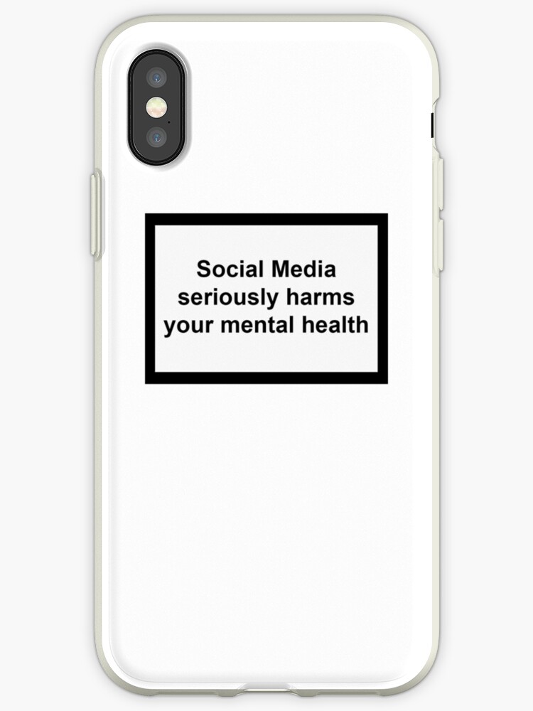 Social Media Seriously Harms Your Mental Health Iphone Case By Paulyh