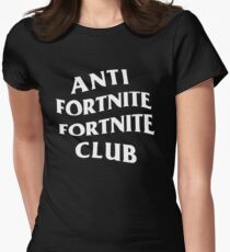 Anti Fortnite Fortnite Club Women's Fitted T-Shirt