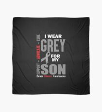 I Wear Grey For My Son (Brain Cancer Awareness) Scarf