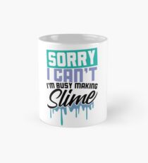 Savvy Turtle Sorry I Cant Busy Making Slime Classic Mug