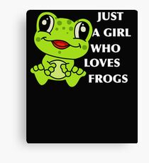 Just A Girl Who Loves Frogs Animal Reptile Lover Canvas Print