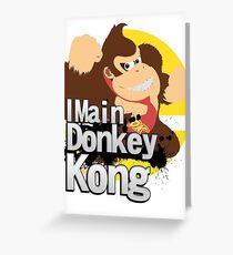 Super Smash Bros. Ultimate - I Main Donkey Kong (DK) Greeting Card