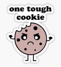 One Tough Cookie Sticker