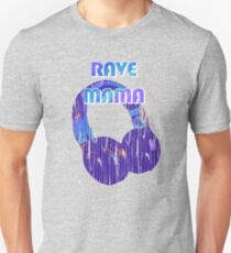 EDM Rave Mama Shirt | Present for the Rave Mom Unisex T-Shirt