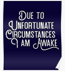 I Am Awake Napping Nap King Sleep Naps Funny Novelty Poster