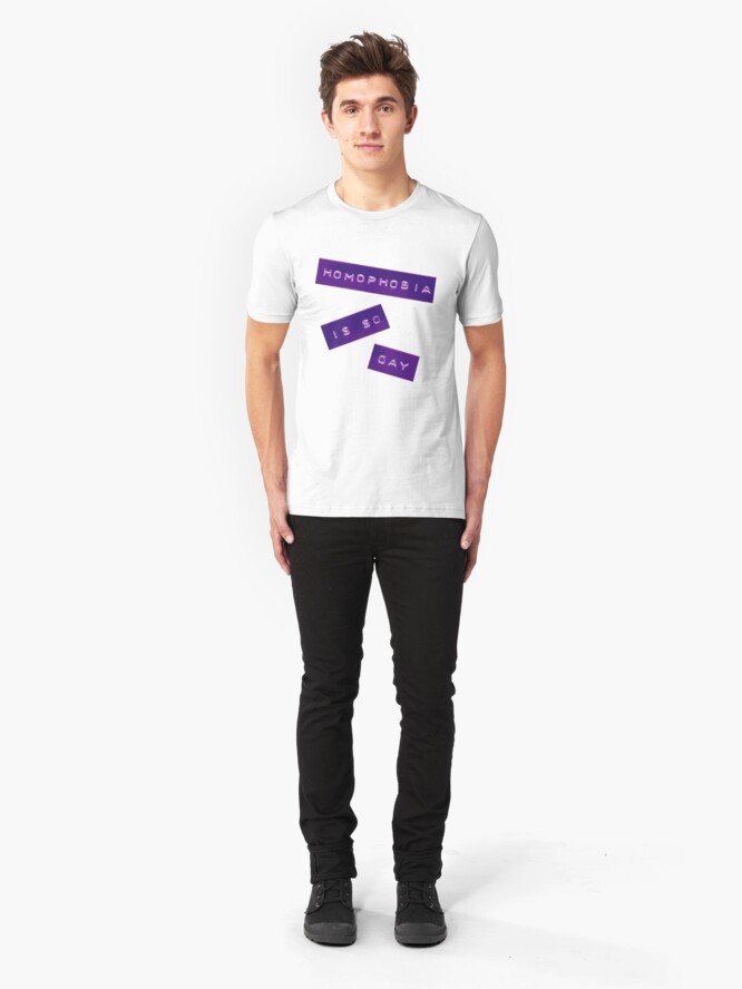 Alternate view of Homophobia Is So Gay II Slim Fit T-Shirt