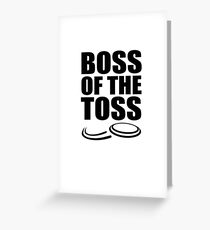 Boss of the Toss V2 Greeting Card
