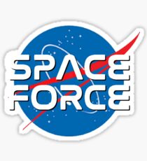 The Original SPACE FORCE! To Hannity and Beyond!! Sticker