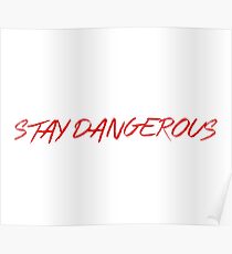 YG Stay Dangerous Poster