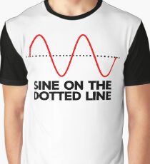 Funny Math Pun Sine on the Dotted Line Graphic T-Shirt