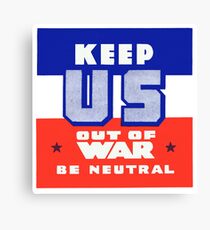 1940 Keep US Out of War Canvas Print