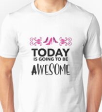 Awesome Day Unisex T-Shirt