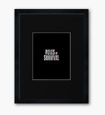 Rules of Survival Framed Print