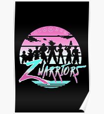 Z warriors Poster