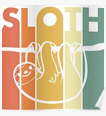 Vintage Sloth | Lazy Animal Lover Gift - Sleep & Nap All Day! For Animal Breeders, Zookeepers and Zoologists Poster