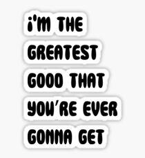 The Greater Good Sticker
