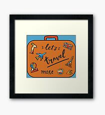 Let's Travel More Framed Print