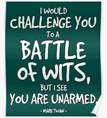 Battle of Wits Quote - Mark Twain Poster