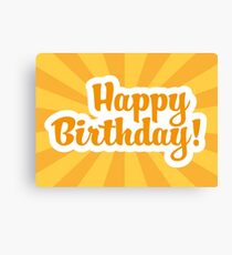 Happy Birthday Canvas Print