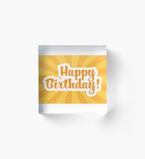 Happy Birthday Acrylic Block