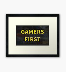 Gamers First Framed Print