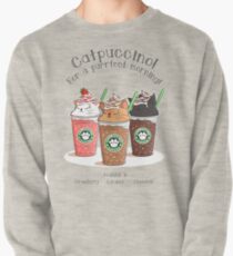 Catpuccino! For a purrfect morning! Pullover