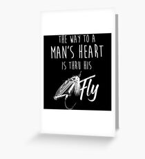 The way to a man's heart is thru his fly. Greeting Card