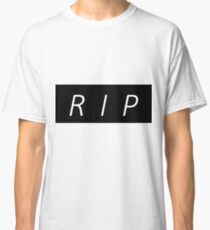 RIP TO ALL LEGENDS Classic T-Shirt