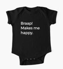 Braap! Makes Me Happy MX Motorcycle Dirt Bike One Piece - Short Sleeve