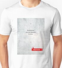 Pablo Picasso Quotes 1 - Literary Quotes - Book Lover Gifts - Typewriter Quotes Unisex T-Shirt