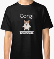 Corgi Daddy Classic T-Shirt