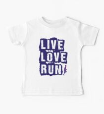 Live Love Run Baby Tee