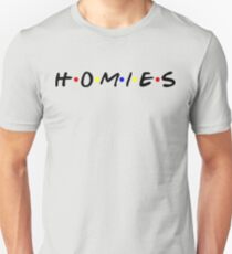 Homies Unisex T-Shirt