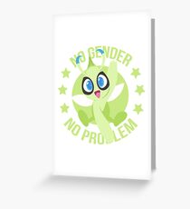 NO GENDER NO PROBLEM - Celebi Greeting Card