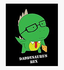Daddysaurus Rex Photographic Print