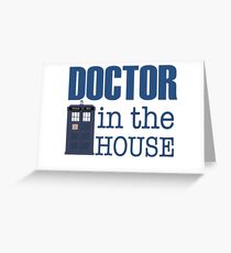 Doctor in the House Greeting Card