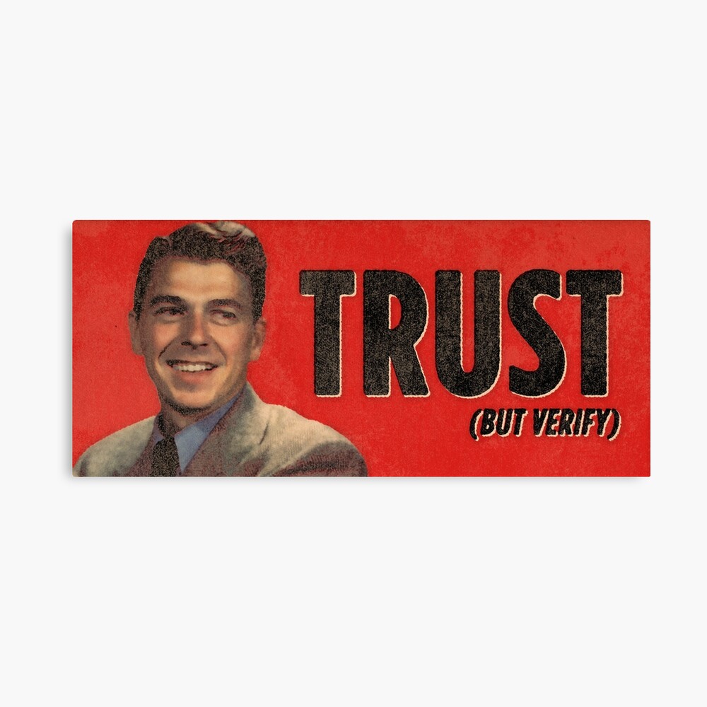 But Verify" Quote Photo Picture Ronald Reagan "Trust Poster or Framed