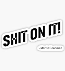 Sh*t on it Sticker