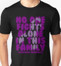 No One Fights Alone in this Family! Alzheimers Awareness Unisex T-Shirt