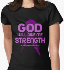 God Will Give Me Strength! Alzheimers Awareness Women's Fitted T-Shirt