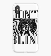 Don't Blink iPhone Case