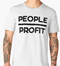 People Over Profit Men's Premium T-Shirt