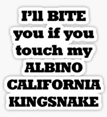 Albino California Kingsnake I'll Bite You if You Touch My Sticker