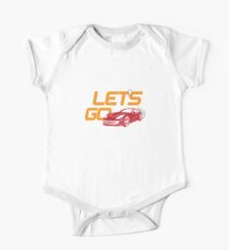 Fast Car Let's Go One Piece - Short Sleeve