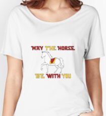 May the Horse Be With You Women's Relaxed Fit T-Shirt