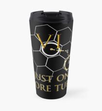 Just one more turn (Black) Travel Mug