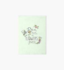 Rain Will Make The Flowers Grow Art Board