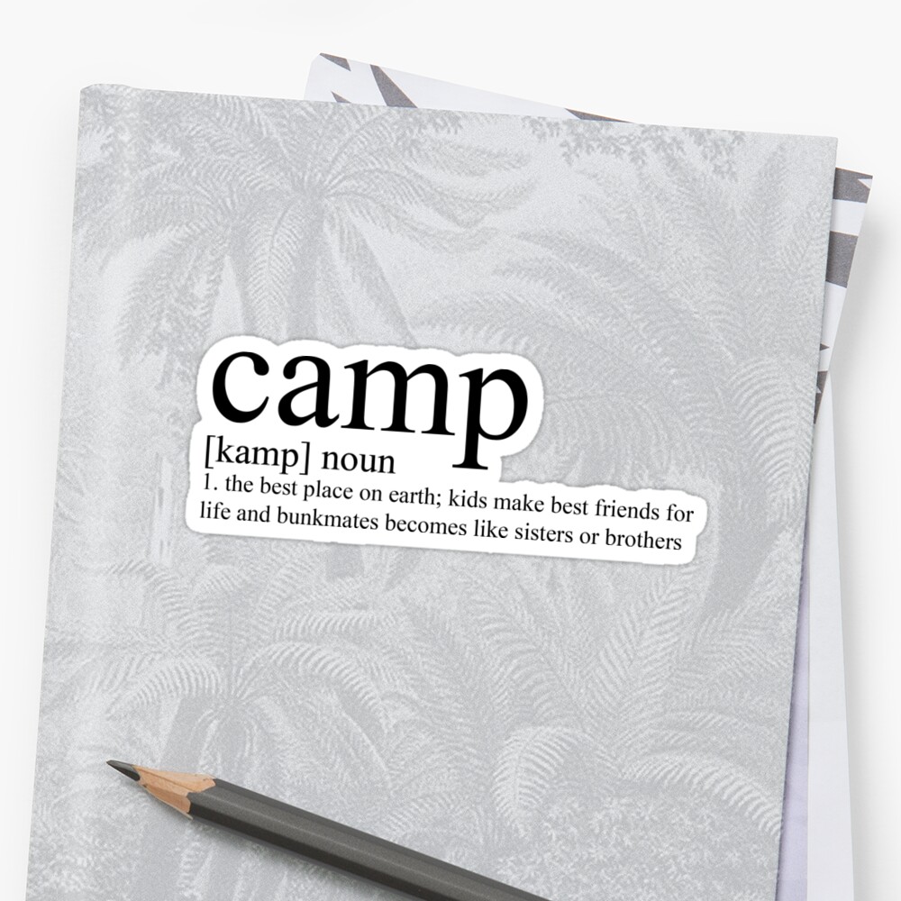  camp Definition Sticker By Rcassway03 Redbubble